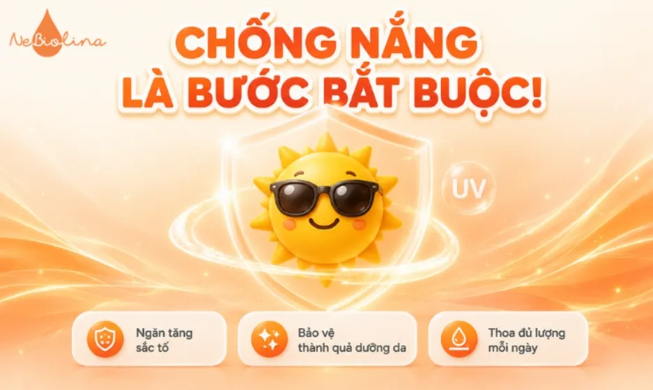 Chống nắng là bước bắt buộc trong routine chăm sóc da nám