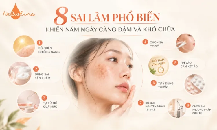 8 sai lầm khiến nám nặng thêm