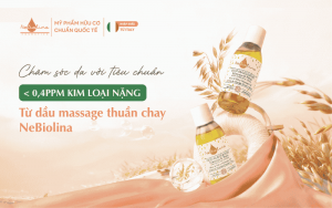 Dầu massage thuần chay NeBiolina: Chuẩn an toàn < 0,4ppm kim loại nặng bảo vệ da bé