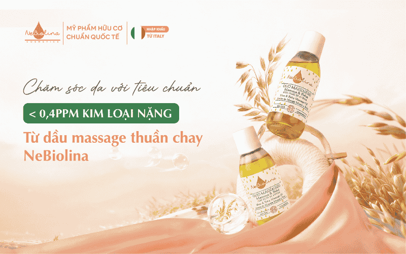 Dầu massage thuần chay NeBiolina: Chuẩn an toàn < 0,4ppm kim loại nặng bảo vệ da bé