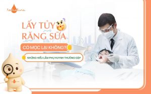 Lấy tủy răng sữa có mọc lại không