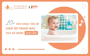 10+ bản nhạc tắm bé giúp bé thoải mái, vui vẻ hơn khi tắm