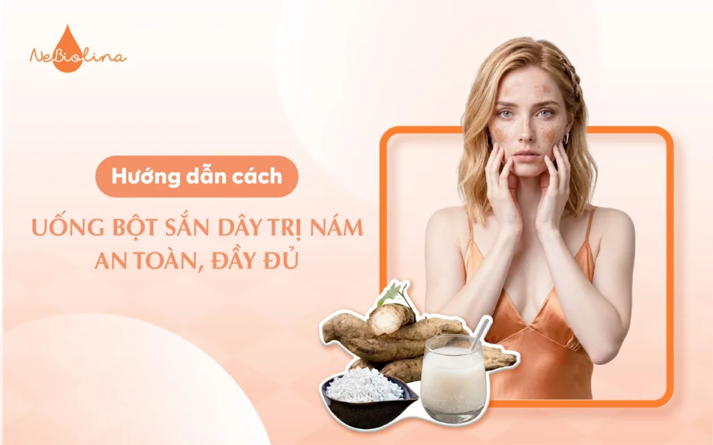 cách uống bột sắn dây trị nám